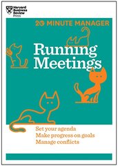 Running Meetings (HBR 20-Minute Manager Series)