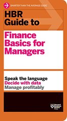HBR Guide to Finance Basics for Managers